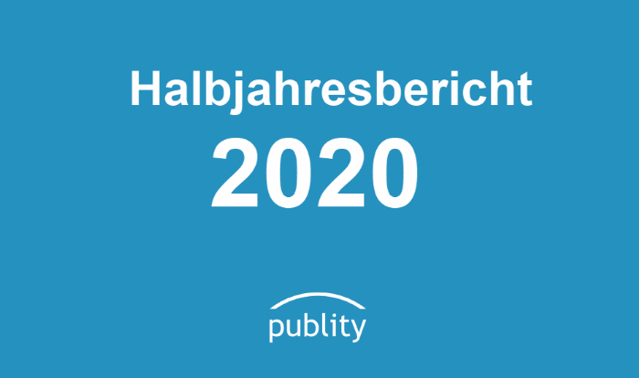 publity AG Halbjahresbericht 2020